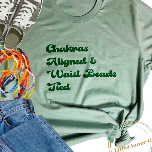 'Chakras Aligned & Waist Beads Tied' T-Shirt (Retro)