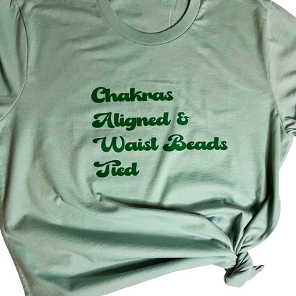 'Chakras Aligned & Waist Beads Tied' T-Shirt (Retro)